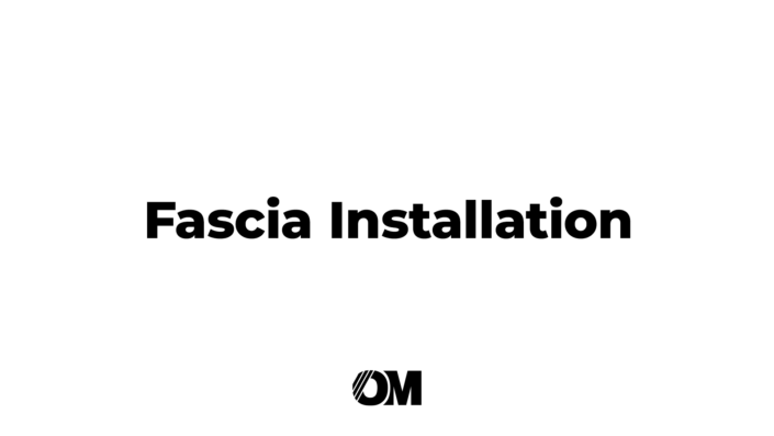 Fascia Installation