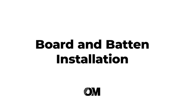 Board and Batten Installation