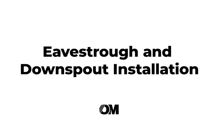 Eavestrough and Downspout Installation