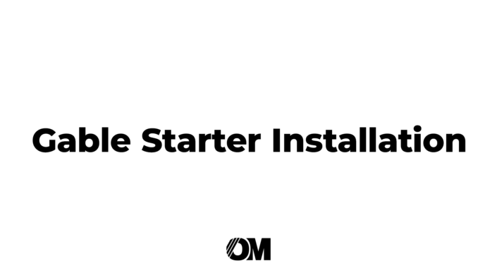 Gable Starter Installation