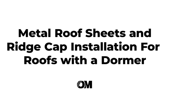 Metal Roof Sheets and Ridge Cap Installation For Roofs with a Dormer